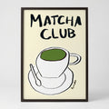 Matcha Club Fun Wall Art Print — Unframed